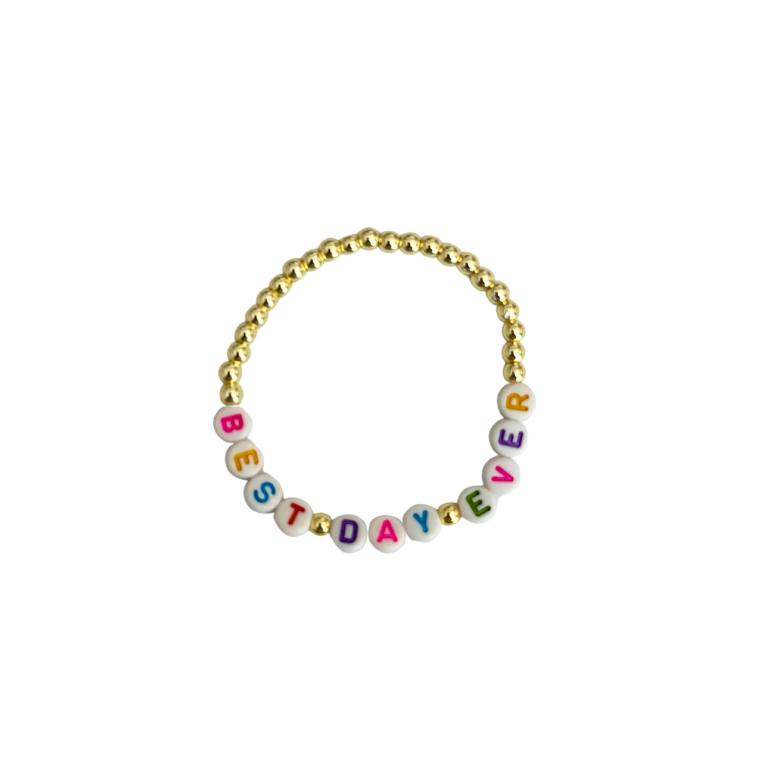 "Best Day Ever" Gold/ Multi Color